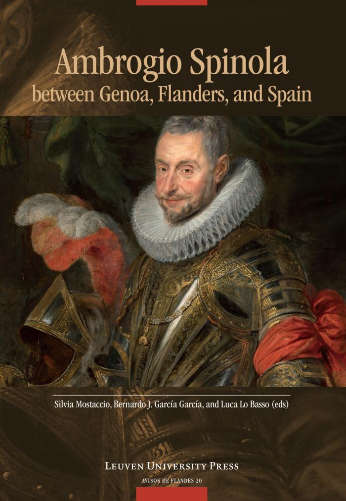 <p>“Contesting the Spanish Myth: Republican Shaping of Ambrogio Spinola’s Image in Genoese Literature (1608–52)”, in Bernardo J. Garcia Garcia, Luca Lo Basso, Silvia Mostaccio (eds.), <i>Ambrogio Spinola between Genoa, Flanders, and Spain</i>, Leuven, Leuven University Press, 251-270</p>